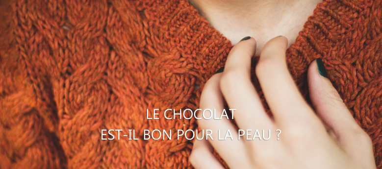 chocolat bon pour la peau